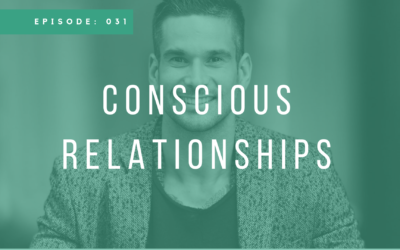 Episode 031: Conscious Relationships with Stefanos Sifandos