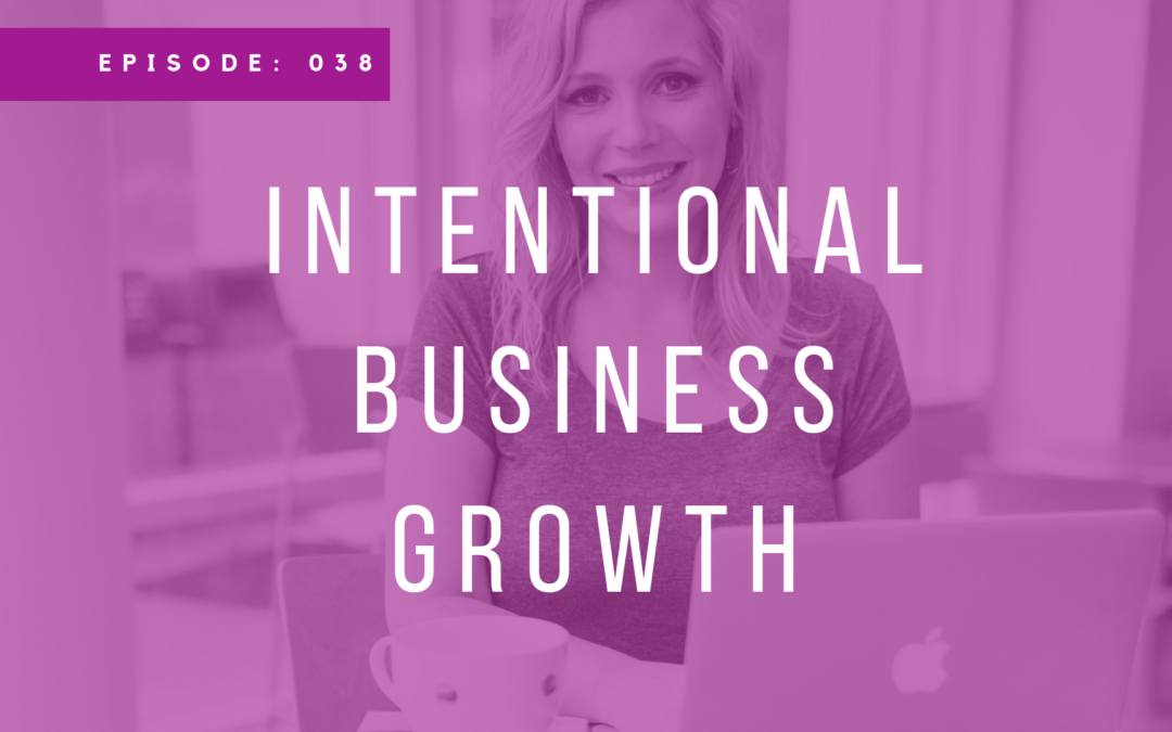 Intentional Business Growth with Lauren Smith
