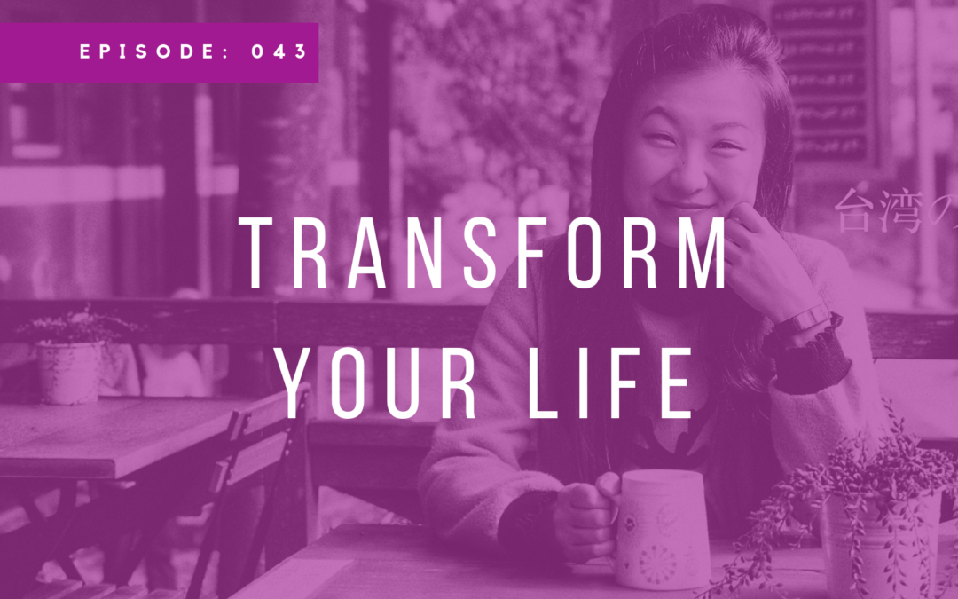 Episode 043: Transform Your Life with Lucy Liu